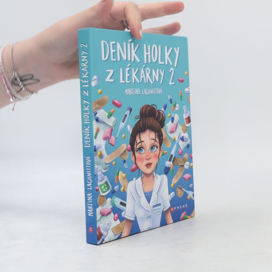 Martina Lachnittová Deník holky z lékárny 2
