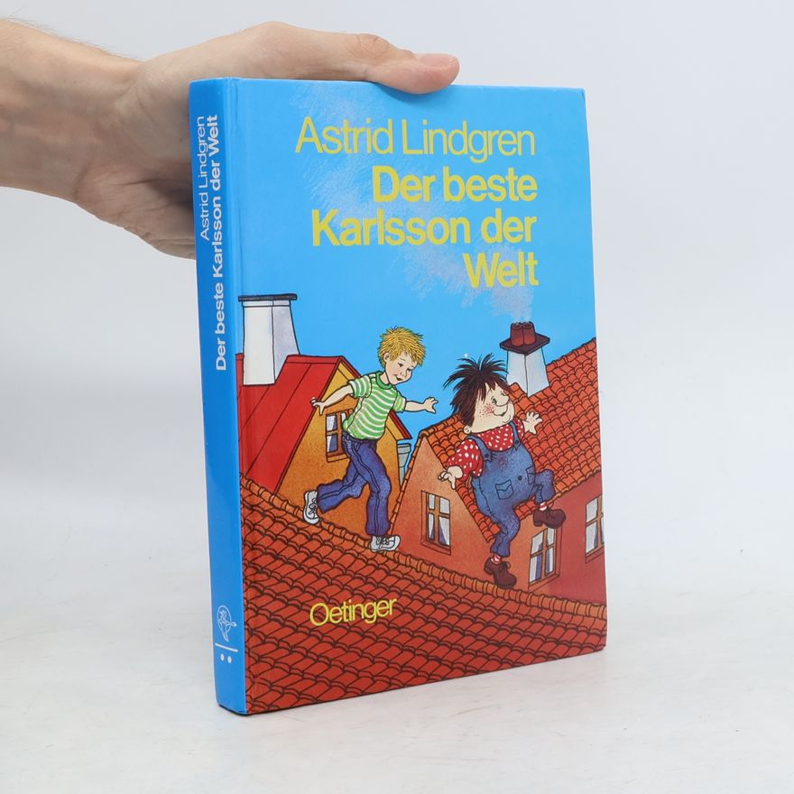 Astrid Lindgren Der beste Karlsson der Welt