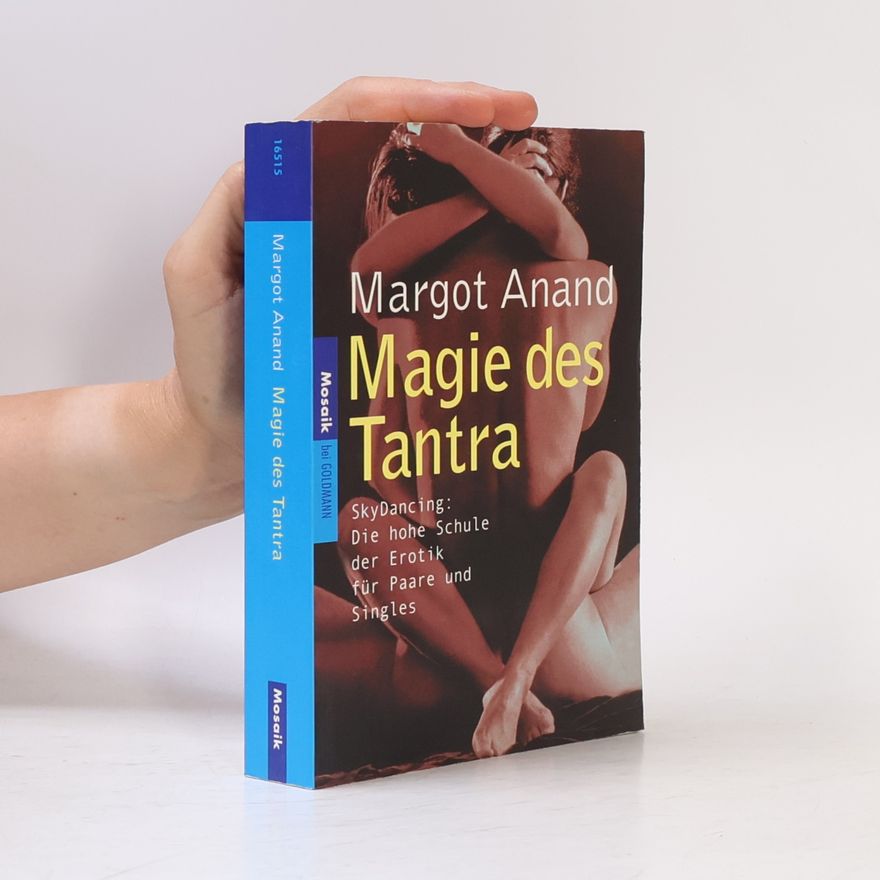 Margo Anand Magie des Tantra
