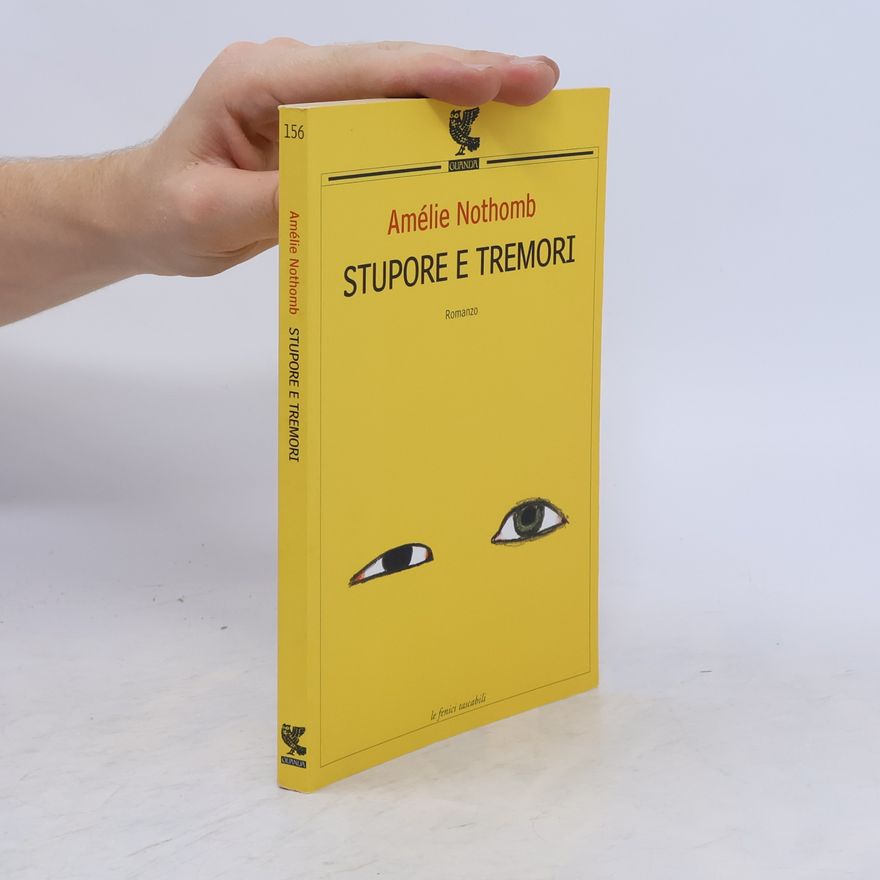 Amélie Nothomb Le Fenici tascabili - 156: Stupore e tremori