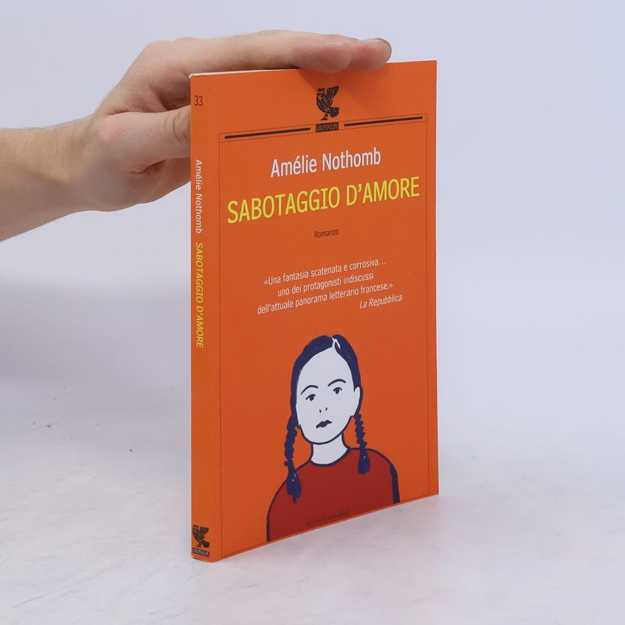 Amélie Nothomb Sabotaggio d'amore
