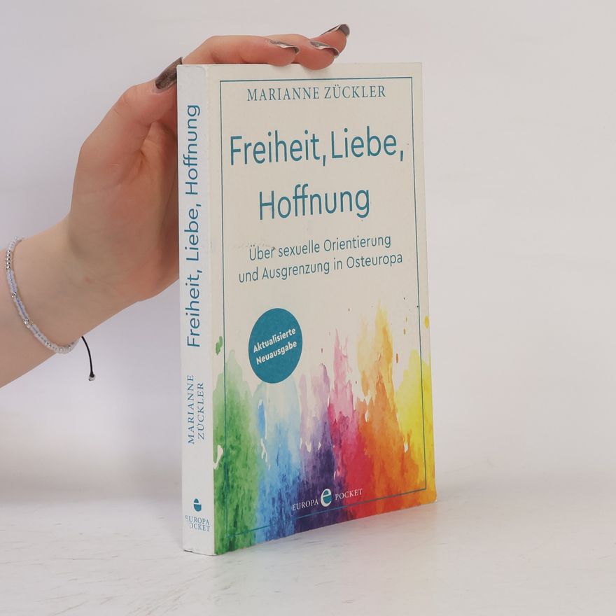 Marianne Zückler Freiheit, Liebe, Hoffnung