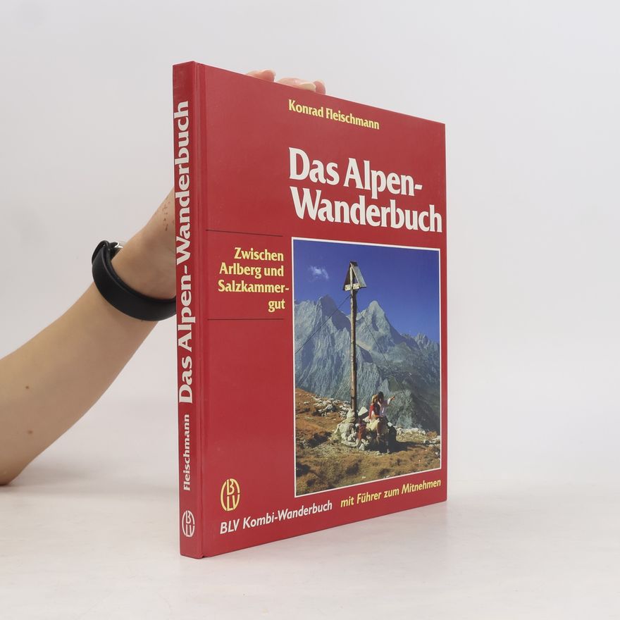 Konrad Fleischmann Das neue Alpen-Wanderbuch
