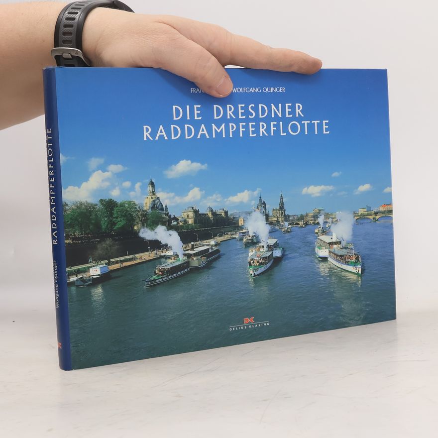 Frank Müller Die Dresdner Raddampferflotte