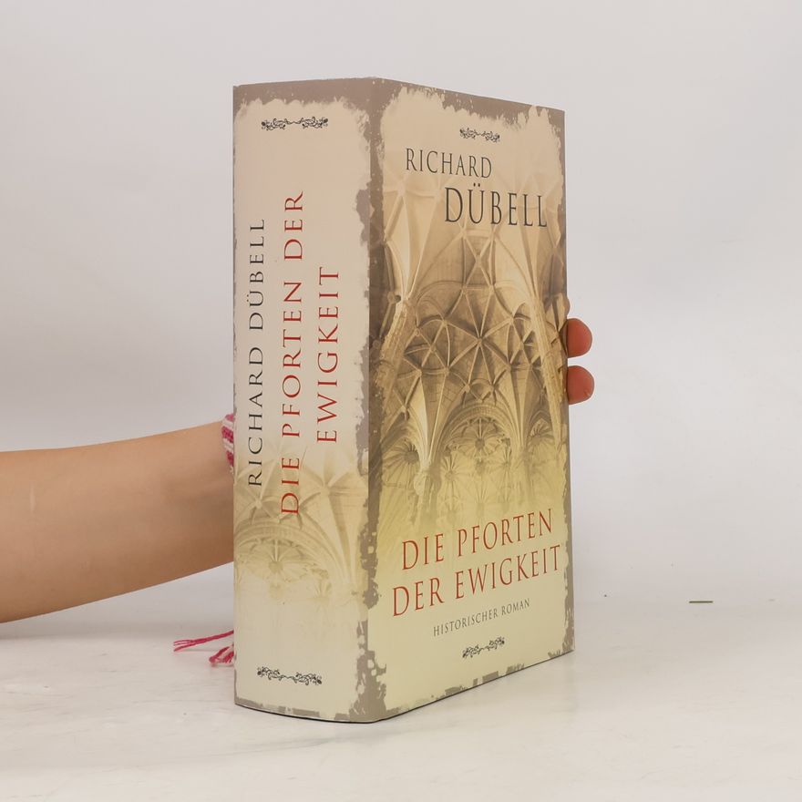 Richard Dübell Die Pforten der Ewigkeit
