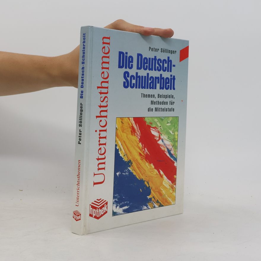 Peter Söllinger Die Deutsch-Schularbeit