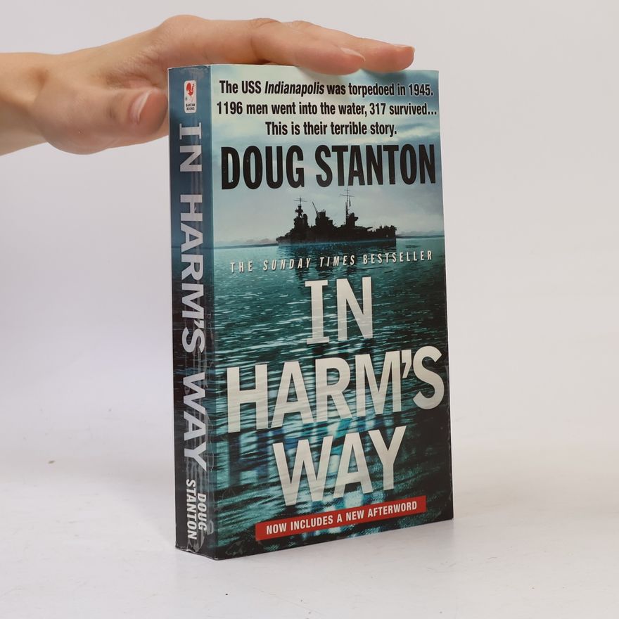 Doug Stanton In Harm's Way