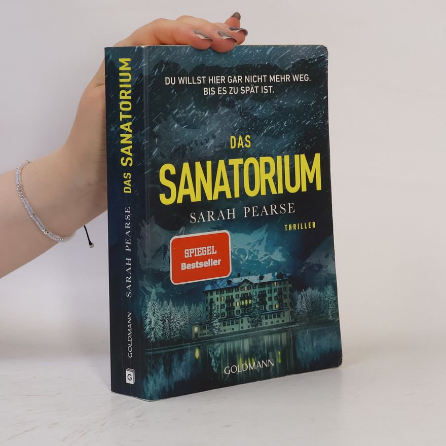 Sarah Pearse Das Sanatorium