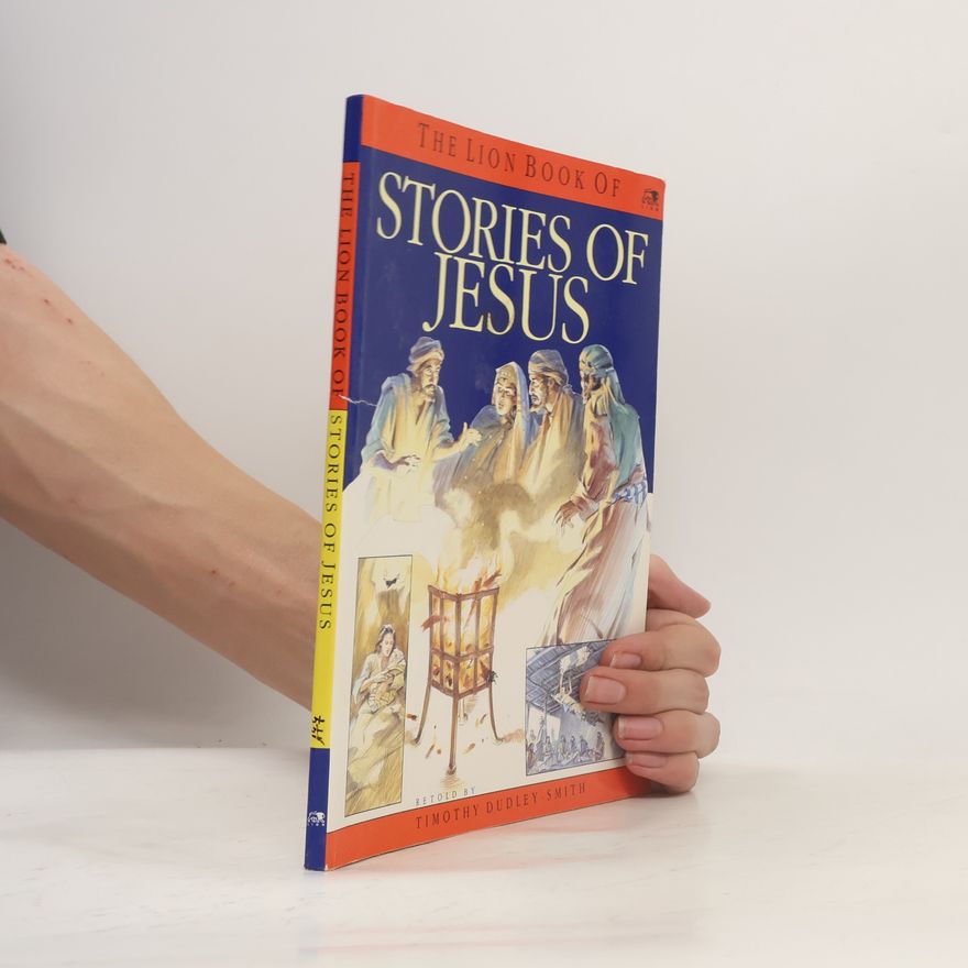 Timothy Dudley-Smith The Lion Book of Stories of Jesus