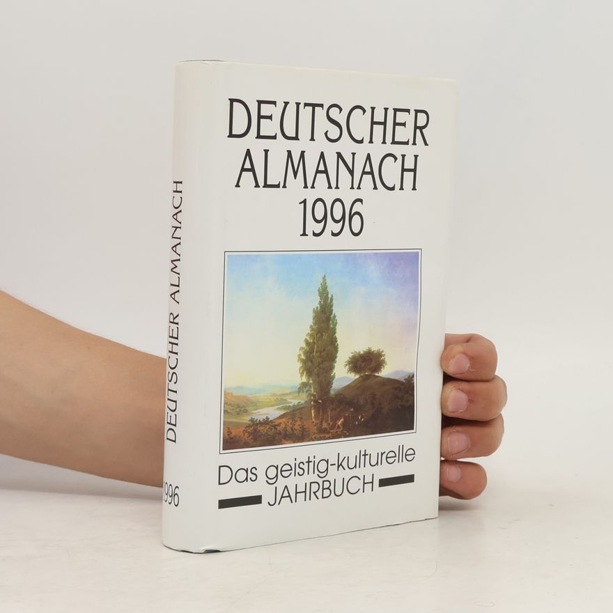 Collectif d'auteurs Deutscher Almanach 1996. Das geistig-kulturelle Jahrbuch