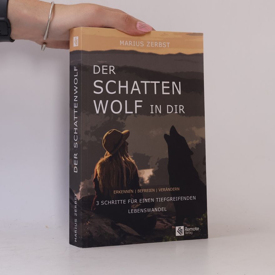 Marius Zerbst Der Schattenwolf in dir