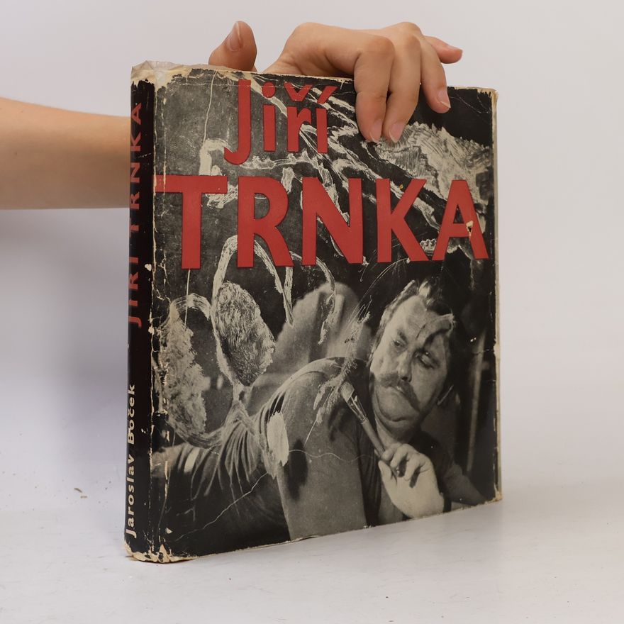 Jaroslav Boček Jiří Trnka. Historie díla a jeho tvůrce