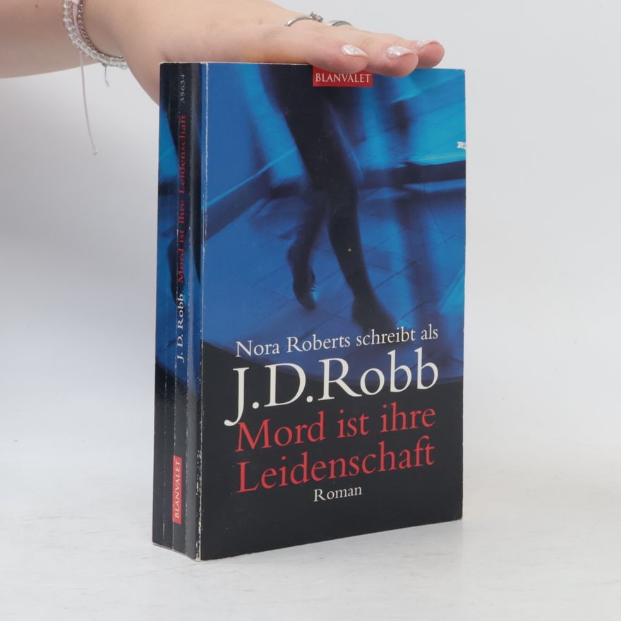 Nora Roberts Mord ist ihre Leidenschaft