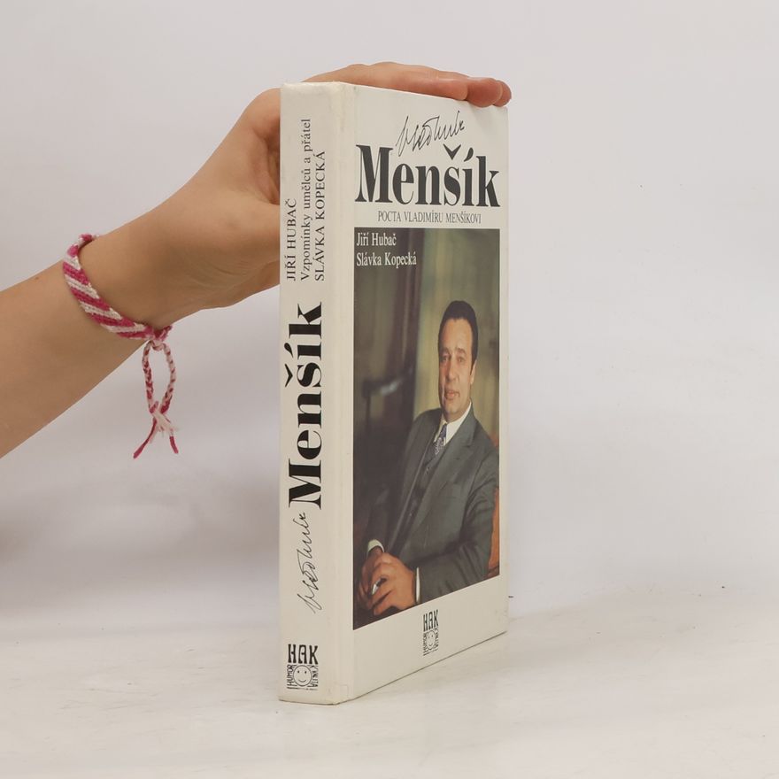 Slávka Kopecká Vladimír Menšík. Pocta Vladimíru Menšíkovi