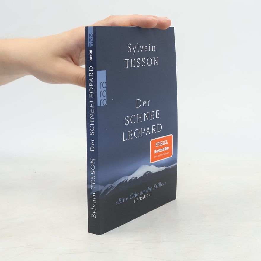 Sylvain Tesson Der Schneeleopard