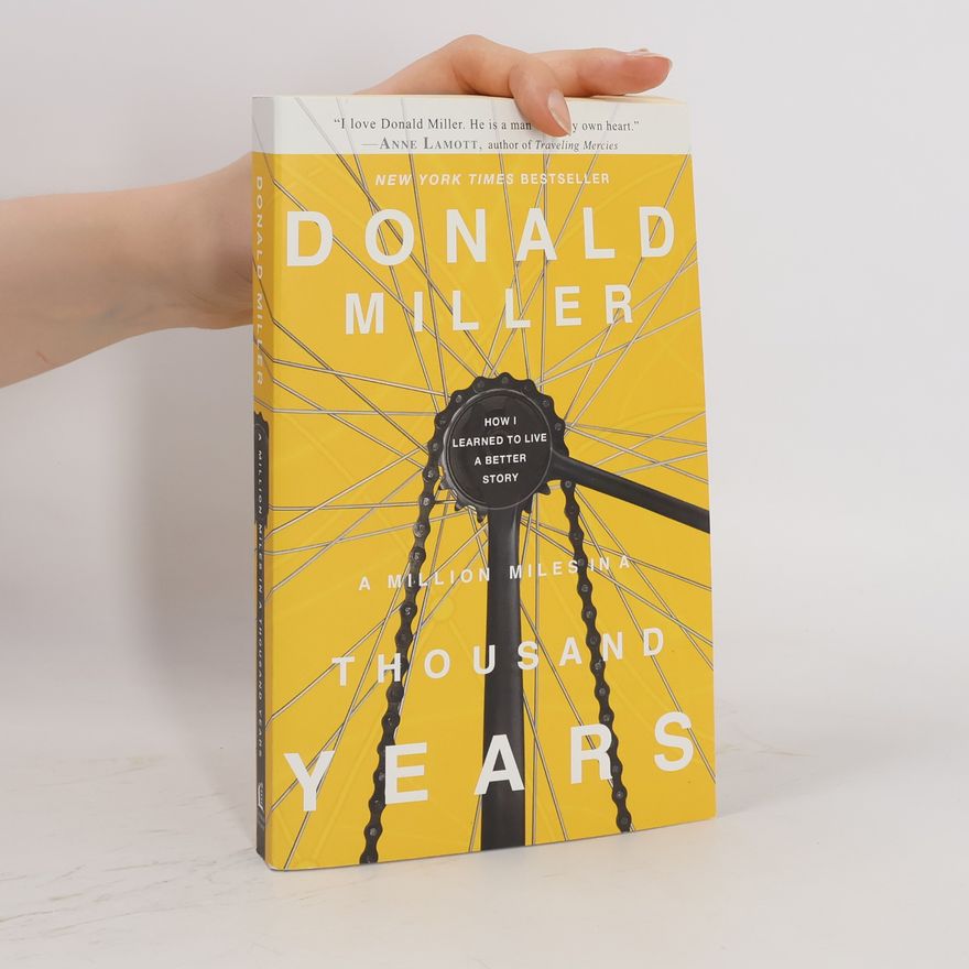 Donald Miller A Million Miles in a Thousand Years