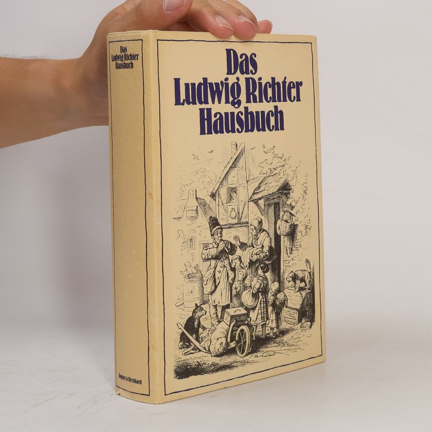 Ludwig Richter Das Ludwig-Richter-Hausbuch