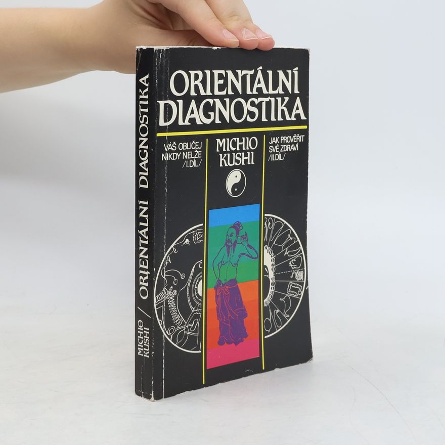 Michio Kushi Orientální diagnostika