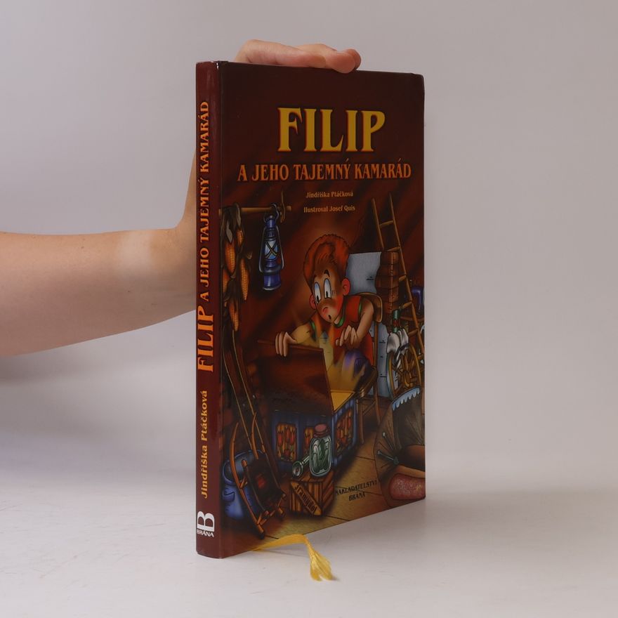 Jindřiška Ptáčková Filip a jeho tajemný kamarád