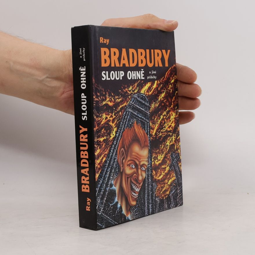 Ray Bradbury Sloup ohně a jiné příběhy