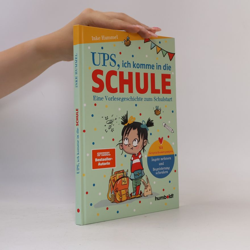 Inke Hummel Ups, ich komme in die Schule