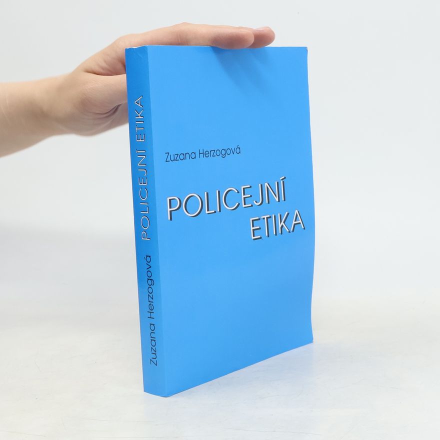 Zuzana Herzogová Policejní etika