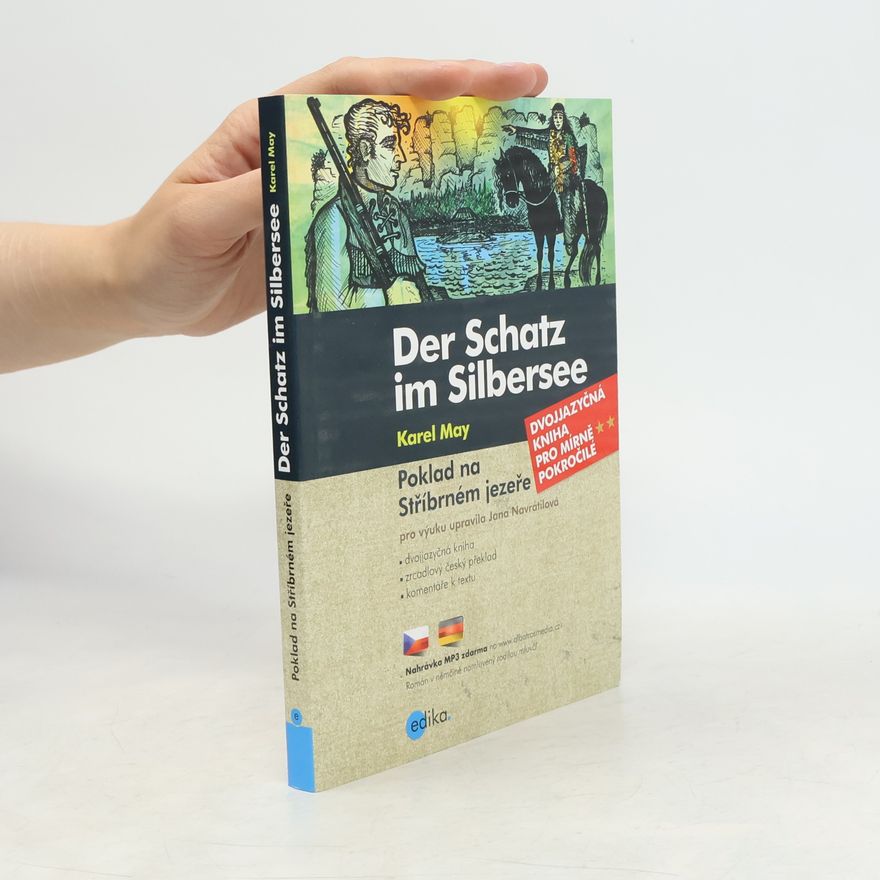 Karl May Der Schatz im Silbersee - Poklad na Stříbrném jezeře