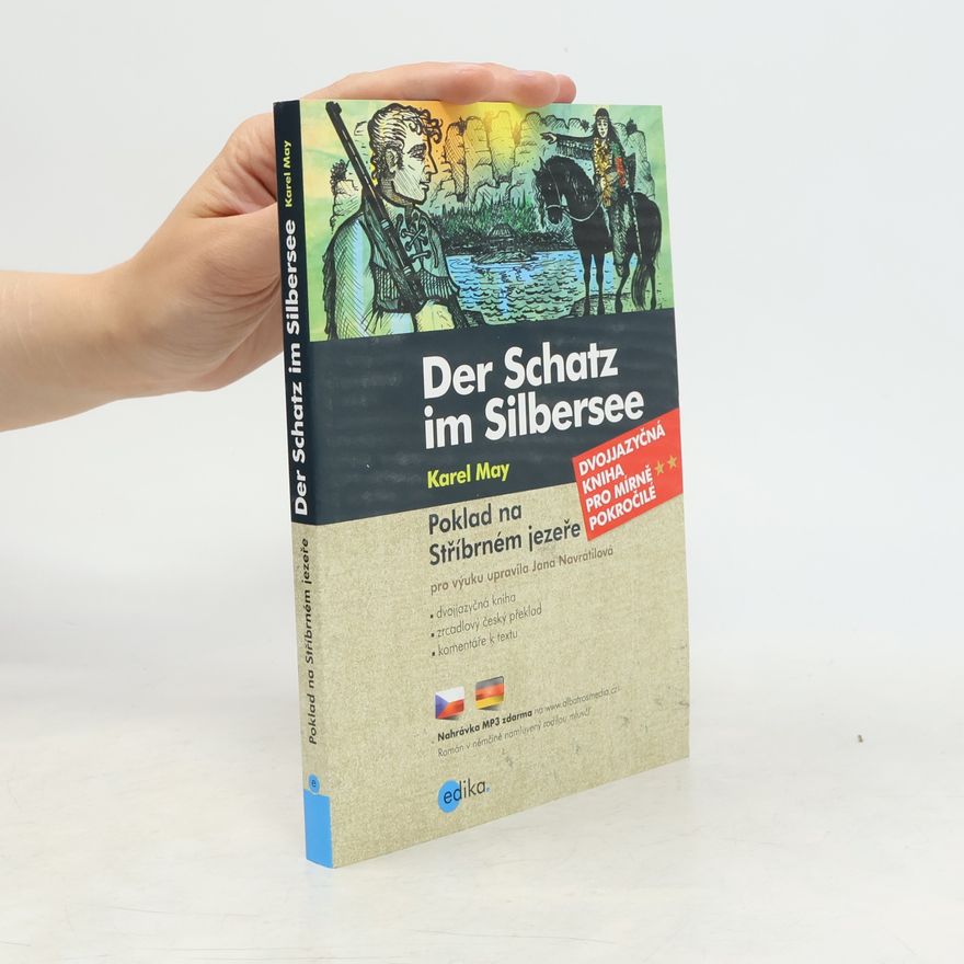 Karl May Der Schatz im Silbersee - Poklad na Stříbrném jezeře