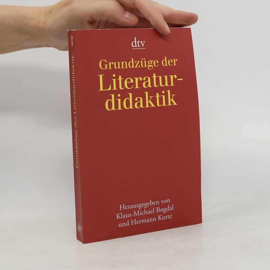 Klaus-Michael Bogdal Grundzüge der Literaturdidaktik