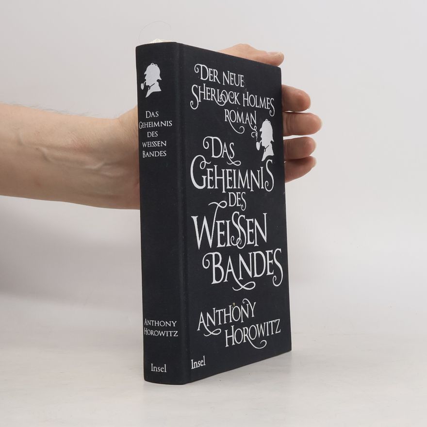 Anthony Horowitz Das Geheimnis des weißen Bandes