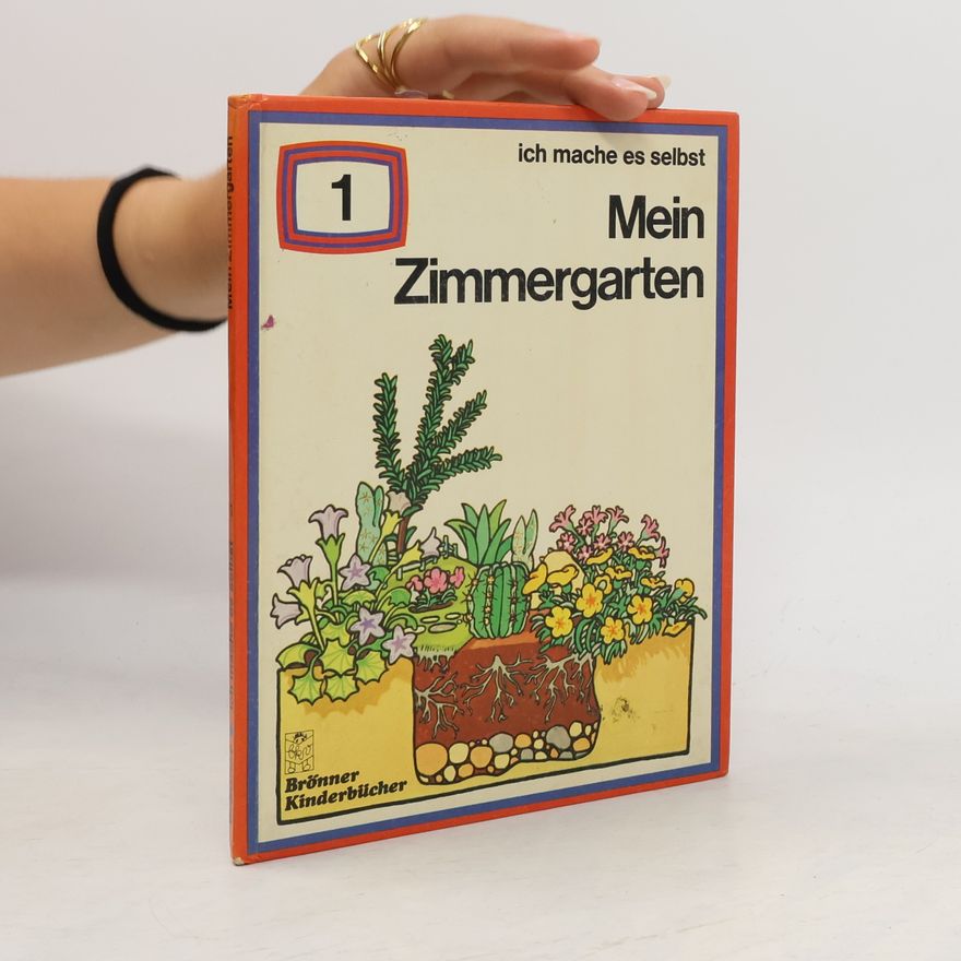 Autorenkollektiv Mein Zimmergarten 1