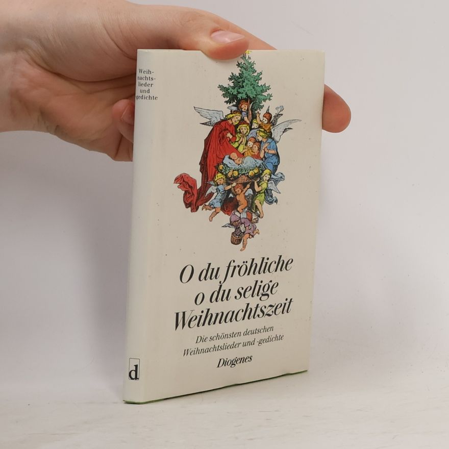 Anne Schmucke O du fröhliche, o du selige Weihnachtszeit