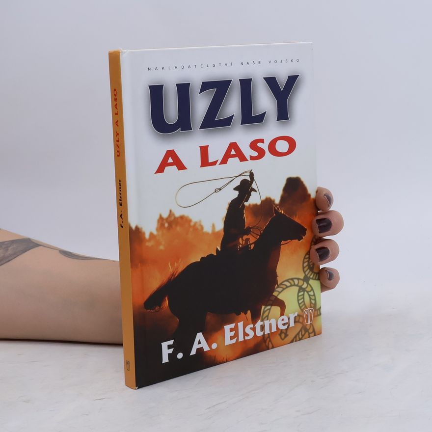 František Alexander Elstner Uzly a laso