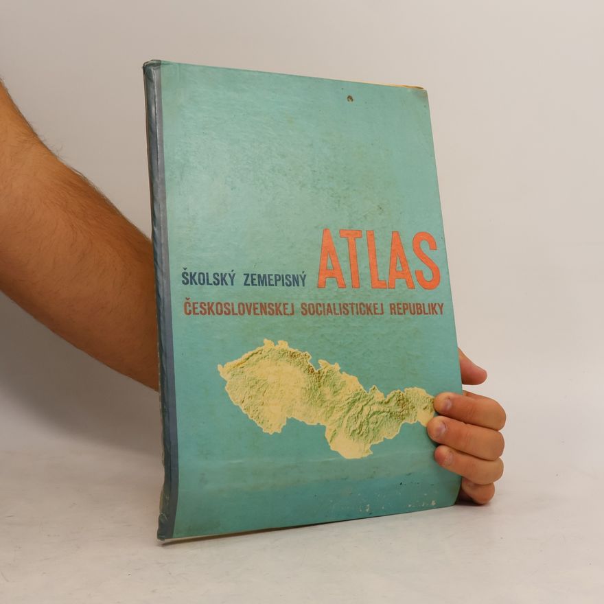 Autorenkollektiv Školský zemepisný atlas Československej socialistickej republiky