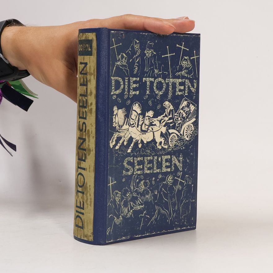 Nikolai Gogol Die toten Seelen