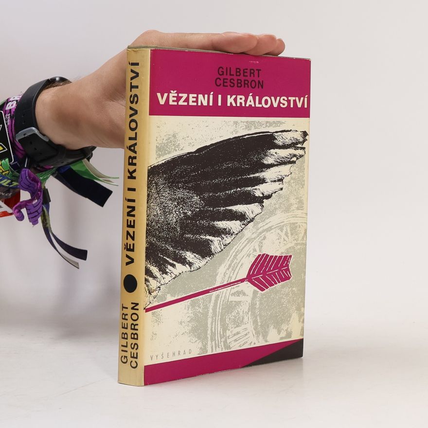 Gilbert Cesbron Vězení i království