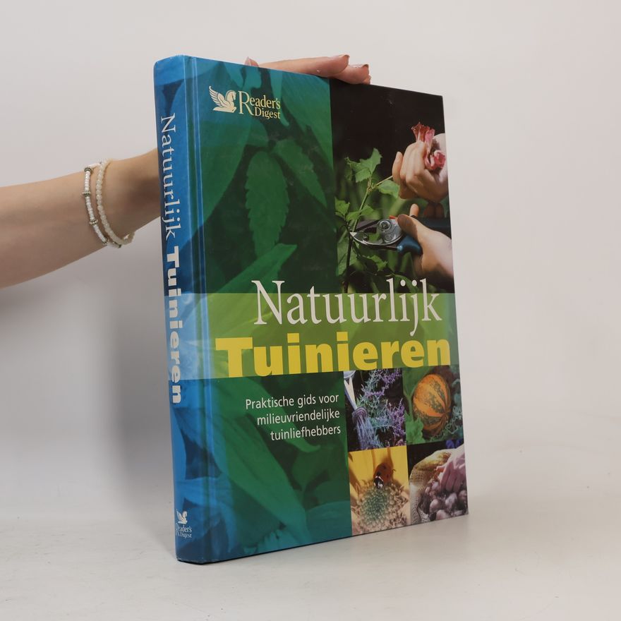 Reader's Digest Association Natuurlijk Tuinieren