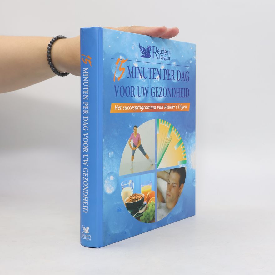 Various authors 15 minuten per dag voor uw gezondheid