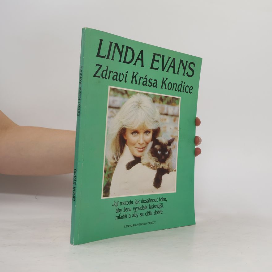 Linda Evans Zdraví, krása, kondice