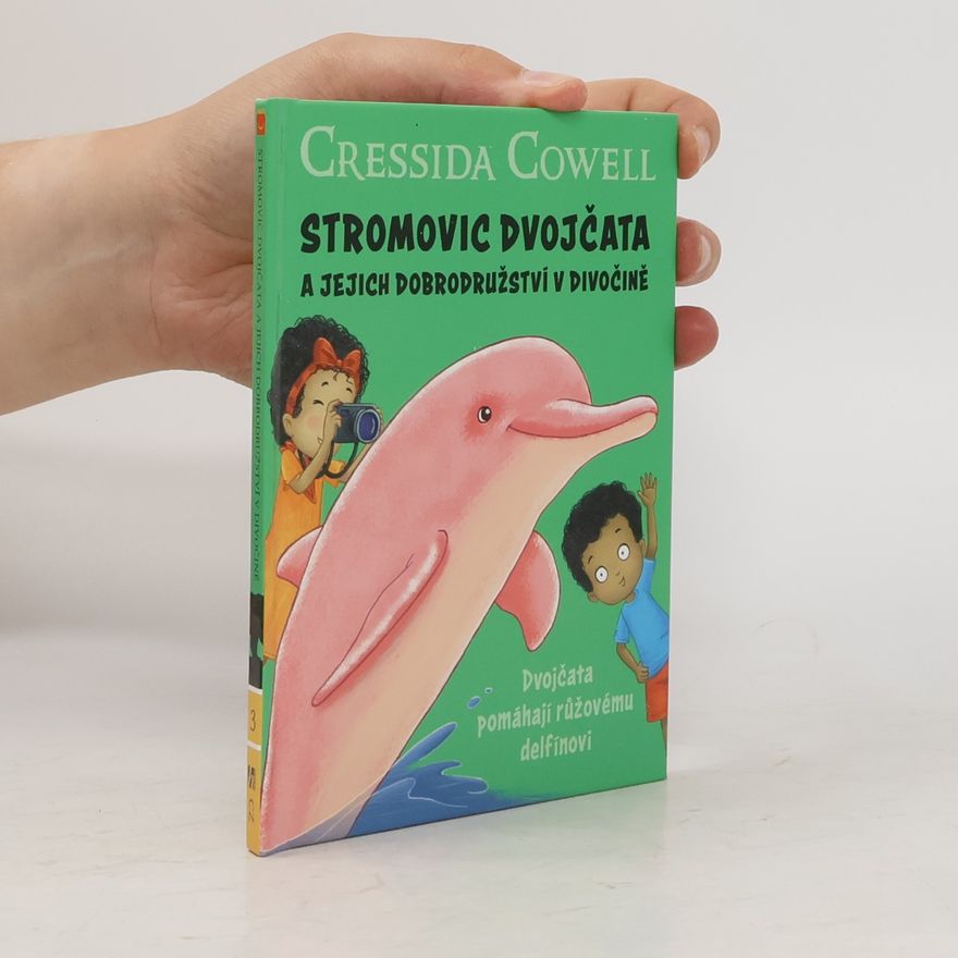 Cressida Cowell Stromovic dvojčata a jejich dobrodružství v divočině