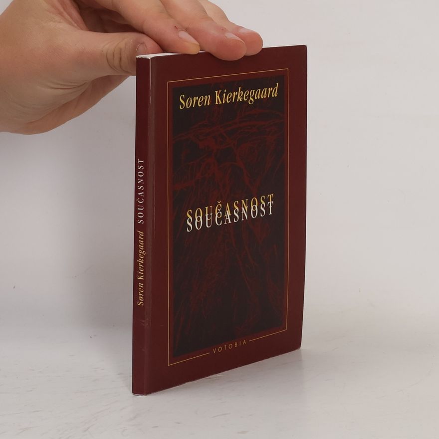 Søren Kierkegaard Současnost