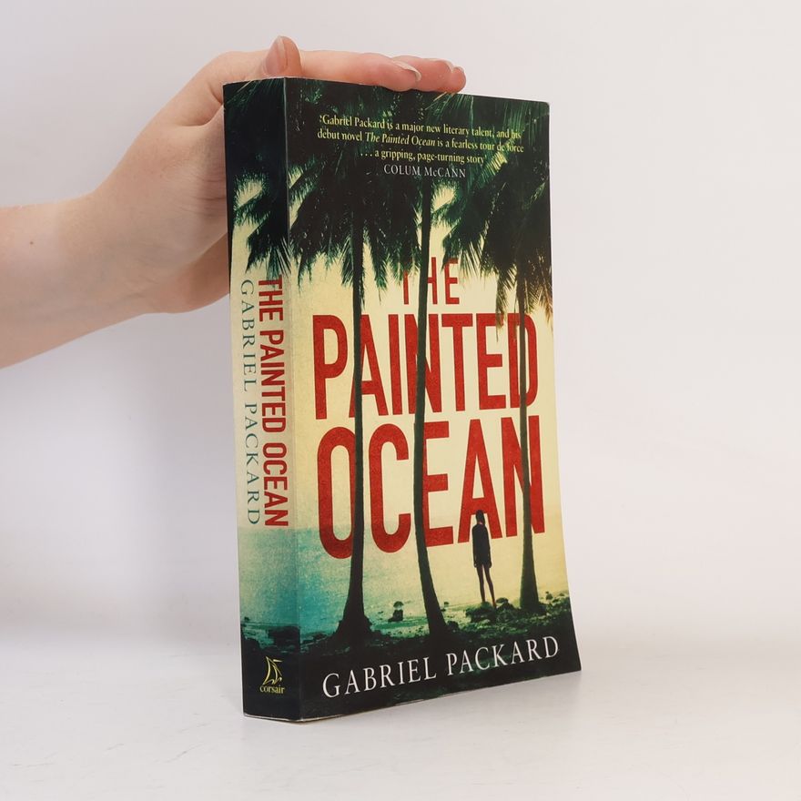Gabriel Packard The Painted Ocean