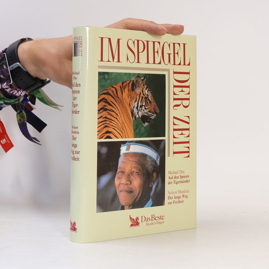 Michael Day Auf den Spuren der Tigermorder / Der lange Weg zur Freiheit