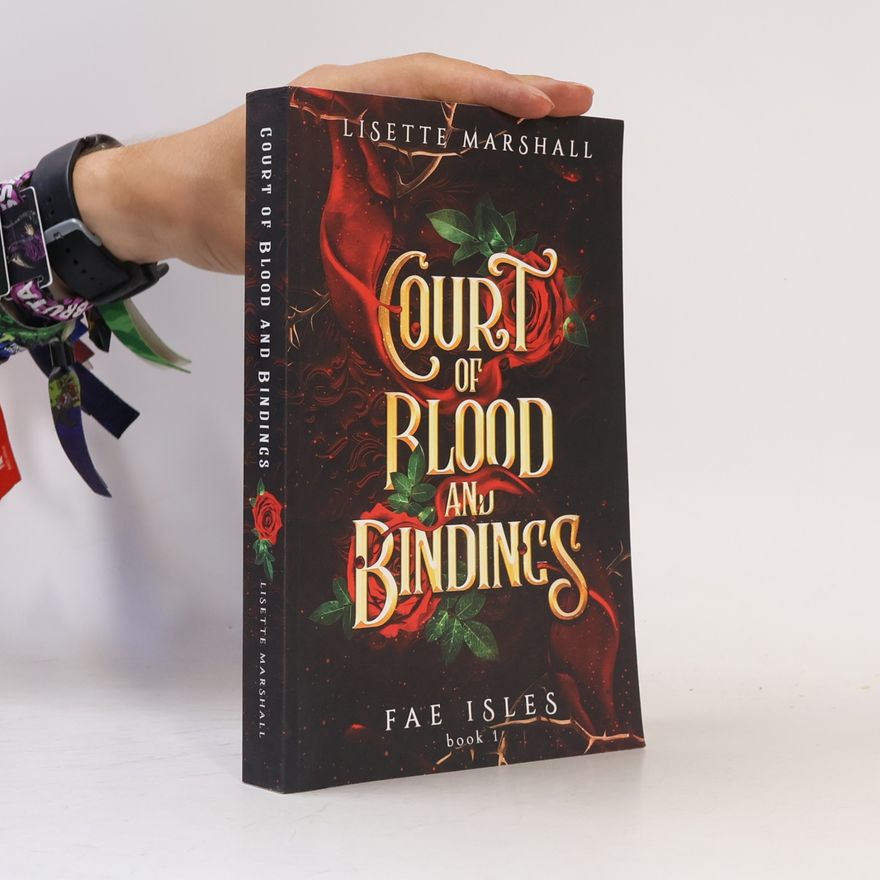 Lisette Marshall Court of Blood and Bindings: A Steamy Fae Fantasy Romance