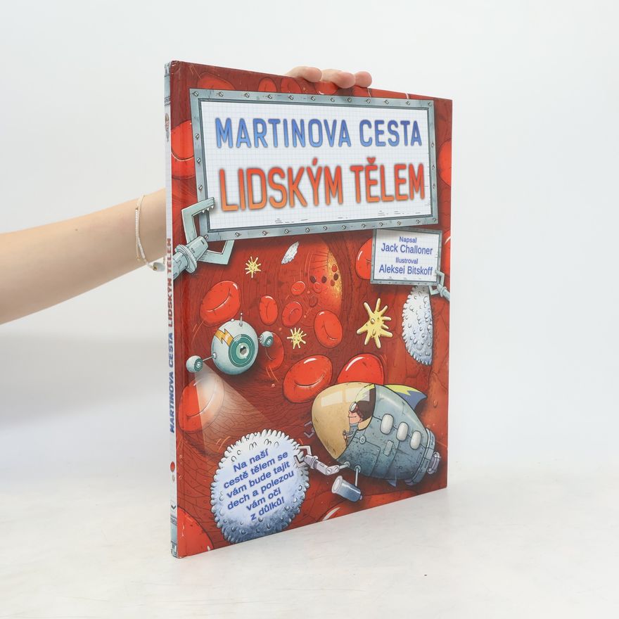 Jack Challoner Martinova cesta lidským tělem