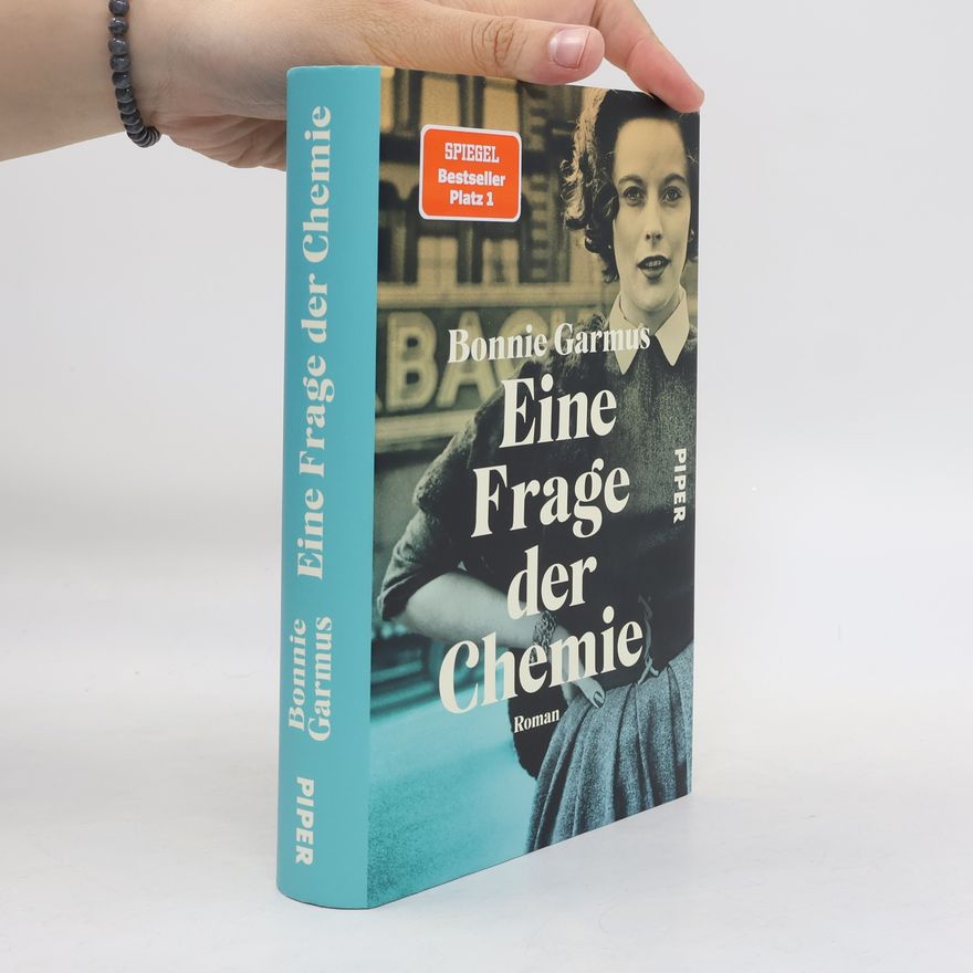 Bonnie Garmus Eine Frage der Chemie