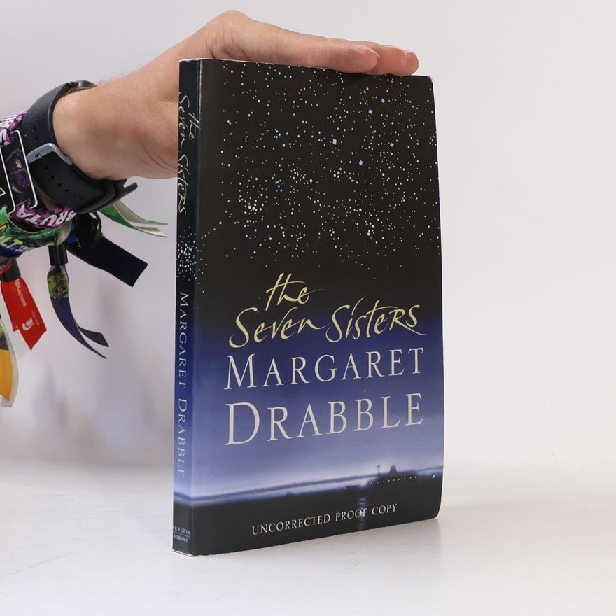 Margaret Drabble The Seven Sisters - Uncorrected Proof Copy