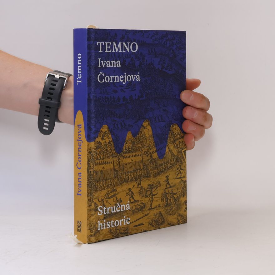 Ivana Čornejová Temno. Stručná historie