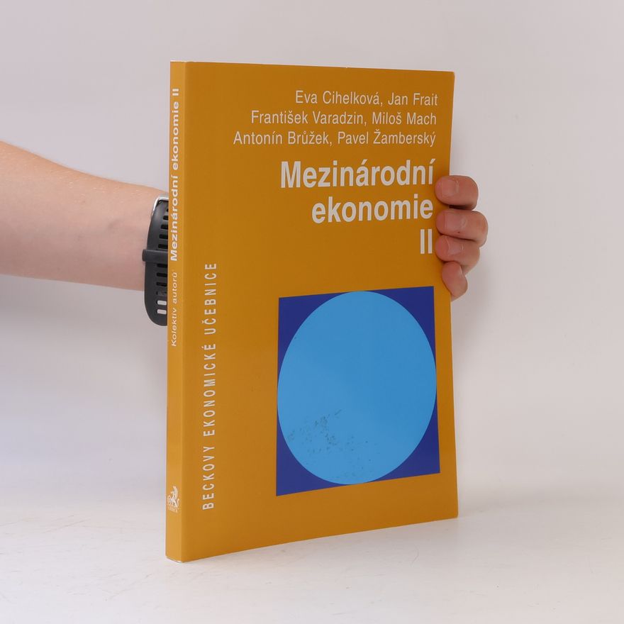 Eva Cihelková Mezinárodní ekonomie. II