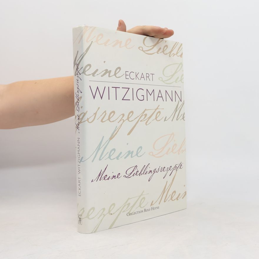 Eckart Witzigmann Süße Verführungen